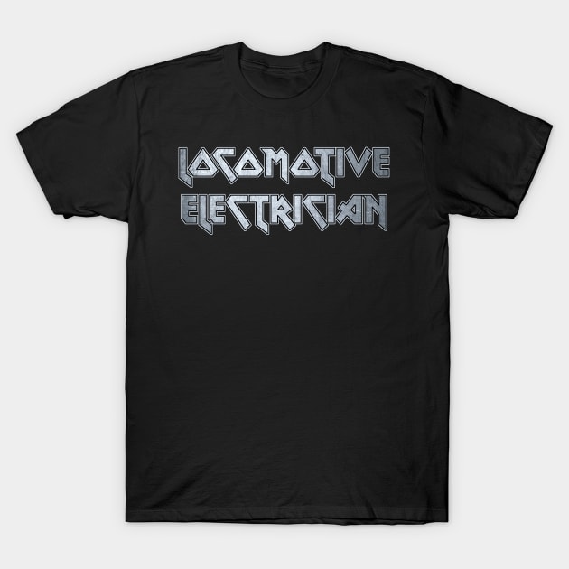 Locomotive Electrician T-Shirt by Erena Samohai